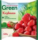 Клубника МОРОЗКО Green, 300г