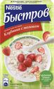 Каша овсяная БЫСТРОВ, Пребио 1, Сливочный вкус Клубника, 6 пакетиков 