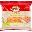 Запеканка творожная PresiDENT с кусочками груши, 150 г