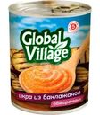 Икра Global village из баклажанов обжаренных 360г