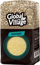 Крупа кускус пшеничный фасованный «Global Village» 450г