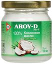Кокосовое масло Aroy-D Extra Virgin 180 мл