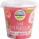 Паста для бутербродов Меридиан с креветками, 140 г