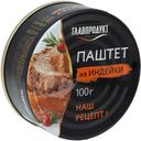 Паштет нежный Главпродукт из печени индейки из мяса и субпродуктов птицы, 100г