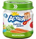 Пюре Агуша Первая ложка Морковь с 4 месяцев 80г