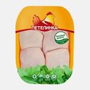 Бедро цыпленка-бройлера Петелинка охлажденное 900г (279,99₽/1кг)
