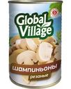 Грибы Global Village Шампиньоны резаные натуральные стерилизованные 280г