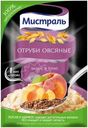 Отруби овсяные Мистраль Баланс и тонус персик-абрикос-лён, 30г