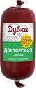 Колбаса вареная ДУБКИ Докторская, 500г