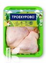 Бедро цыпленка-бройлера ТРОЕКУРОВО охлажденные 900г