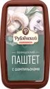 Паштет РУБЛЁВСКИЙ Французский с шампиньонами