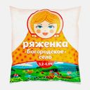Ряженка Богородское село 3.2%-4% 500г
