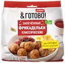Фрикадельки Петруха Классические запечённые замороженные, 400г