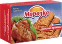 Блины МОРОЗКО с мясом курицы, 420г