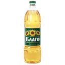 Масло подсолнечное БЛАГО рафинированное, 1л
