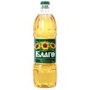 Масло подсолнечное БЛАГО рафинированное дезодорированное, 1л 