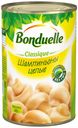 Шампиньоны Bonduelle целые 400 г