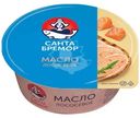 Масло лососёвое Санта Бремор Бутербродное, 100г