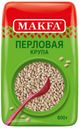 Крупа перловая MAKFA, 800 г