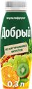 Нектар ДОБРЫЙ мультифруктовый, 300мл