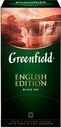 Чай черный GREENFIELD English Edition Цейлонский байховый, 25пак