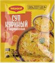 Смесь для супа Магги на первое куриная с вермишелью Нестле Россия м/у, 50 г