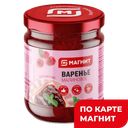 МАГНИТ Варенье малиновое 300 г ст/б :6