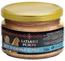 Паштет печеночный Батькин Резерв Курица, 200 г