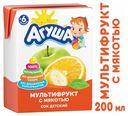 Сок «Агуша» мультифрукт с мякотью с 6 мес., 200 мл