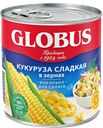 Кукуруза GLOBUS, сладкая в зернах, 425мл