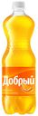 Напиток сильногазированный "Апельсин", Добрый, с витамином С, 1 л