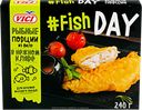 Рыбные порции из филе в нежном кляре Fish Day VICI, 240 г