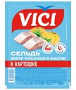 Сельдь Vici К картошке филе-кусочки в масле 150г
