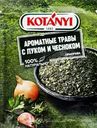 Приправа KOTANYI Ароматные травы с луком и чесноком, 20г