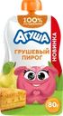 Пюре фруктовое АГУША Грушевый пирог, со злаками, с 8 месяцев