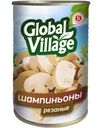 Грибы Global Village Шампиньоны резаные натуральные стерилизованные 280г