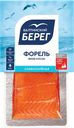 Форель БАЛТИЙСКИЙ БЕРЕГ, слабосоленая, 200г