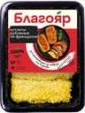 Котлеты рубленые БЛАГОЯР по-французски, охлажденные, 480г