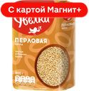 УВЕЛКА Перловая Крупа 800г (Ресурс):6