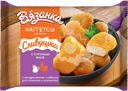 Наггетсы ВЯЗАНКА Из печи куриные, 250г