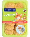 Наггетсы из куриного филе Троекурово, 350 г