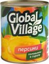 Персики Global Village половинки в сиропе 820г