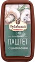 Паштет РУБЛЁВСКИЙ Французский с шампиньонами, 175г