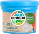 Риет МЕРИДИАН из лосося с мягким творогом, 100г