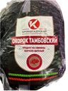 Окорок в/к Тамбовский ГОСТ Кронштадтский, кг