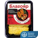 БЛАГОЯР Котлеты рубленные по-французски охл 480г лот:4