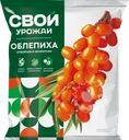 Облепиха замороженная СВОЙ УРОЖАЙ