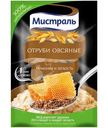 Отруби овсяные Мистраль Гармония и лёгкость с мёдом и льном, 30г