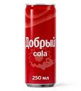 Напиток Добрый Кола газированный 250мл
