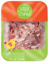 Печень цыплят-бройлеров Наша птичка охлаждённая, 490г